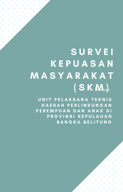 Laporan Survei Kepuasan Masyarakat UPTD PPPA Tahun 2021